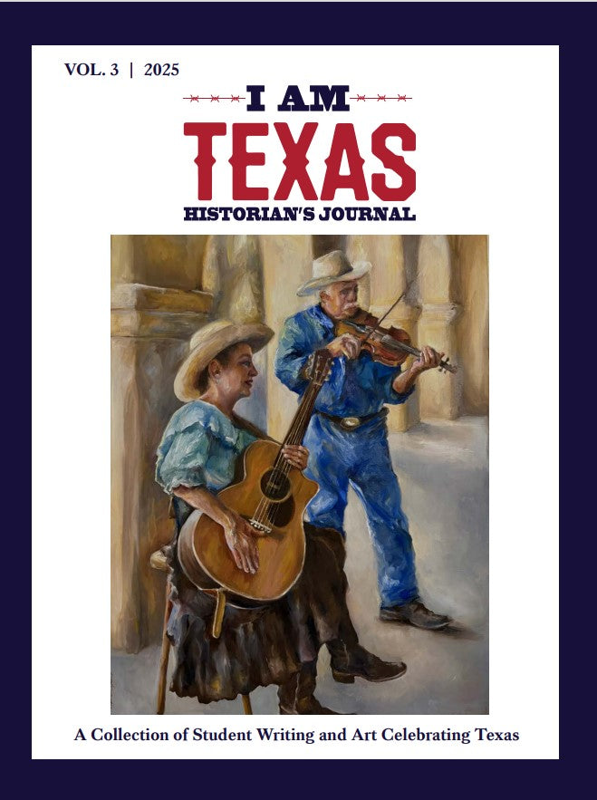 I AM TEXAS Historian's Journal 2025