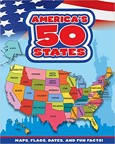 America’s 50 States: Maps, Flags, Dates, and Fun Facts!