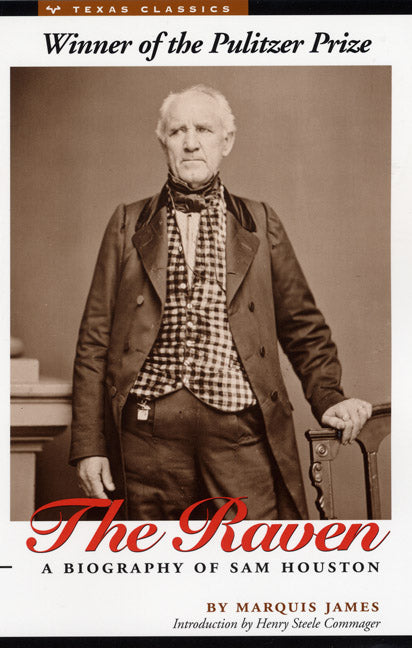 The Raven: A Biography of Sam Houston