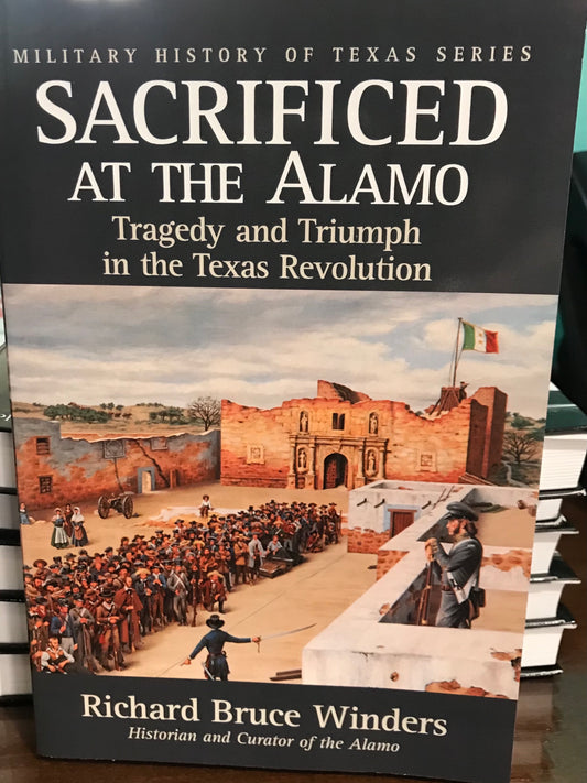 Sacrificed at the Alamo