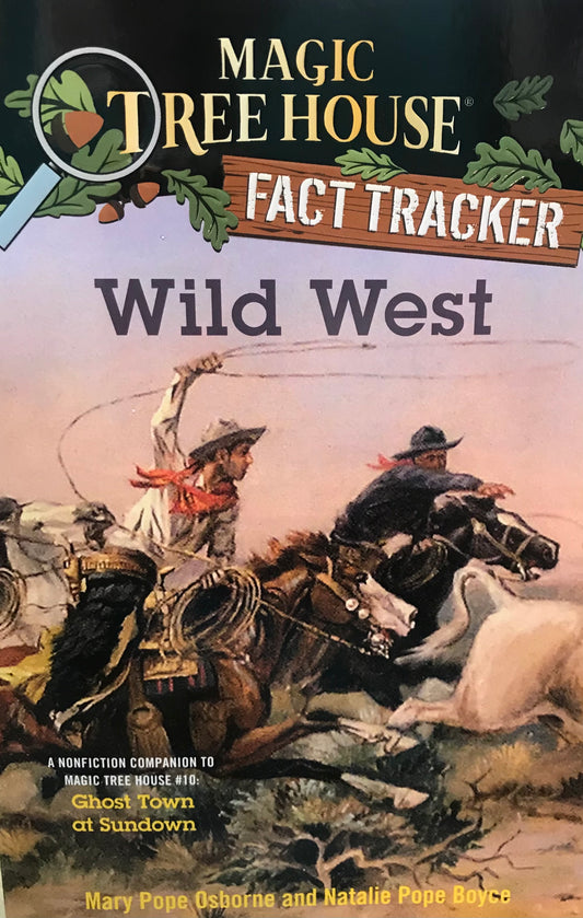 Magic Tree House Fact Tracker: Wild West