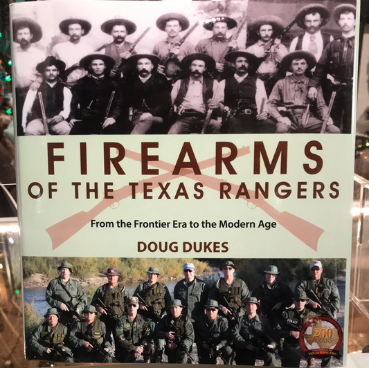 Firearms of The Texas Rangers